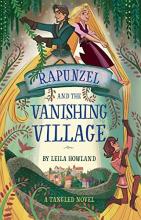 Cover image of Rapunzel and the vanishing village