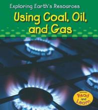 Cover image of Using coal, oil, and gas