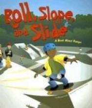 Cover image of Roll, slope, and slide