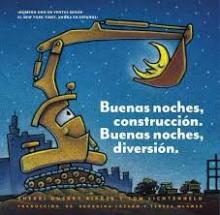 Cover image of Buenas noches, construccion. Buenas noches, diversion