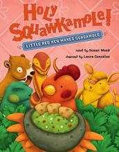 Cover image of Holy squawkamole!