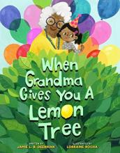 Cover image of When Grandma gives you a lemon tree