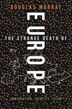 Cover image of The strange death of Europe