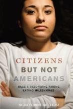 Cover image of Citizens but not Americans