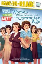 Cover image of The women who launched the computer age