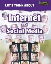 Cover image of Let's think about the Internet and social media