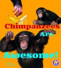 Cover image of Chimpanzees are awesome!