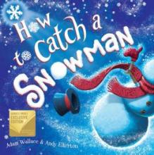 Cover image of How to catch a snowman