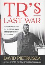 Cover image of TR's last war