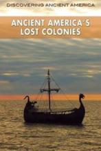 Cover image of Ancient America's lost colonies