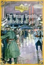 Cover image of The Weimar Republic and the rise of fascism