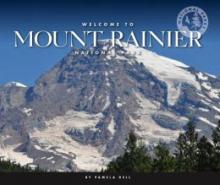 Cover image of Welcome to Mount Rainier National Park