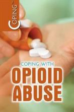 Cover image of Coping with opioid abuse