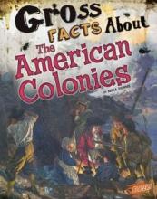 Cover image of Gross facts about the American colonies