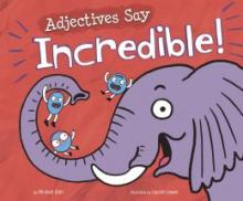 Cover image of Adjectives say "incredible!"