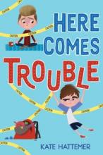 Cover image of Here comes trouble