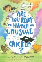 Cover image of Are you ready to hatch an unusual chicken?