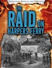 Cover image of The raid on Harpers Ferry