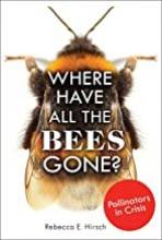 Cover image of Where have all the bees gone?