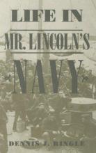 Cover image of Life in Mr. Lincoln's navy