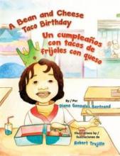 Cover image of A bean and cheese taco birthday = Un cumpleanos con tacos de frijoles con queso