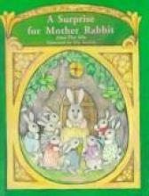 Cover image of A surprise for Mother Rabbit