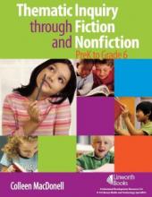 Cover image of Thematic inquiry through fiction and nonfiction, PreK to grade 6