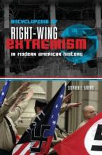 Cover image of Encyclopedia of right-wing extremism in modern American history