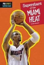 Cover image of Superstars of the Miami Heat