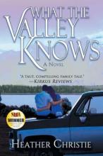 Cover image of What the valley knows