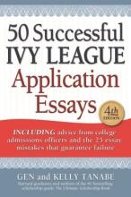 Cover image of 50 successful Ivy League application essays