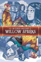 Cover image of The altered history of Willow Sparks