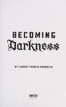 Cover image of Becoming darkness