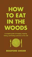 Cover image of How to eat in the woods