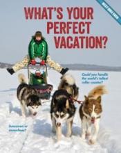 Cover image of What's your perfect vacation?