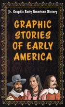 Cover image of Graphic stories of early America