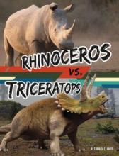 Cover image of Rhinoceros vs. triceratops