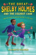 Cover image of The great Shelby Holmes and the coldest case