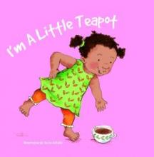 Cover image of I'm A  Little Teapot