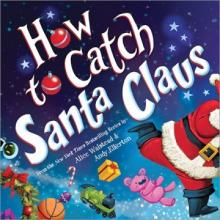 Cover image of How to catch Santa Claus