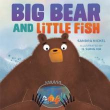 Cover image of Big Bear and little Fish