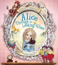 Cover image of Lewis Carroll's Alice through the looking glass