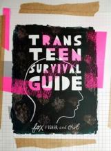 Cover image of Trans teen survival guide