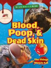 Cover image of Blood, poop, & dead skin