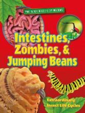 Cover image of Intestines, zombies, & jumping beans