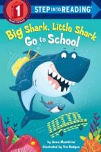 Cover image of Big Shark, Little Shark go to school