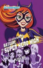 Cover image of Las aventuras de Batgirl en Super Hero High