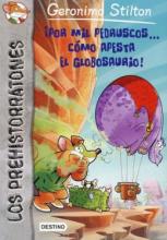 Cover image of Por mil pedruscos... c?mo apesta el globosaurio!