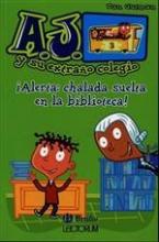 Cover image of Alerta: chalada suelta en la biblioteca!