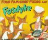 Cover image of Four famished foxes and Fosdyke